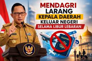 Larangan kepala daerah ke luar negeri saat libur Idul Fitri oleh Mendagri Tito Karnavian.