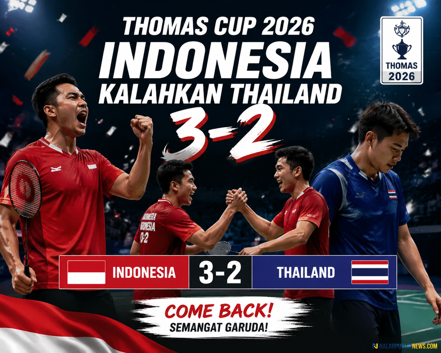 Indonesia berhasil bangkit dari kekalahan di awal pertandingan untuk mengalahkan Thailand dengan skor 3-2.