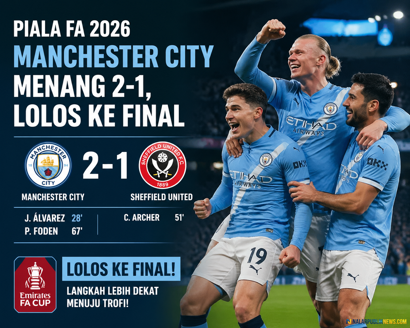 "Manchester City mengalahkan Southampton 2-1 di semifinal Piala FA 2026, lolos ke final".